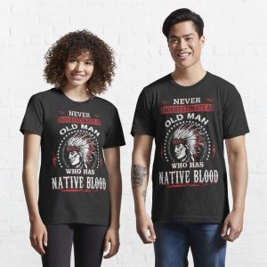 Black Hawk Native American Never Underestimate An Old Man Who Has Native Blood Unisex T-Shirt